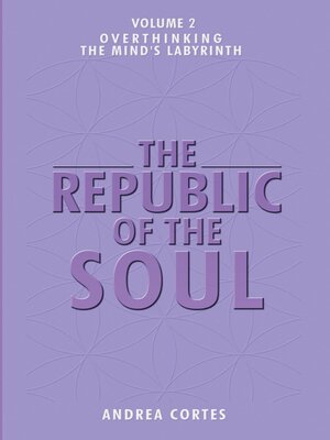 cover image of The Republic of the Soul, Volume 2